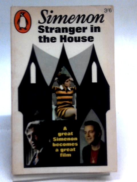 Stranger In The House. By Georges Simenon