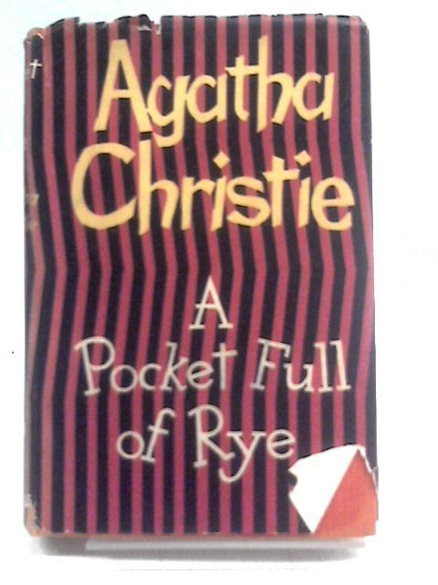 A Pocket Full of Rye. By Agatha Christie