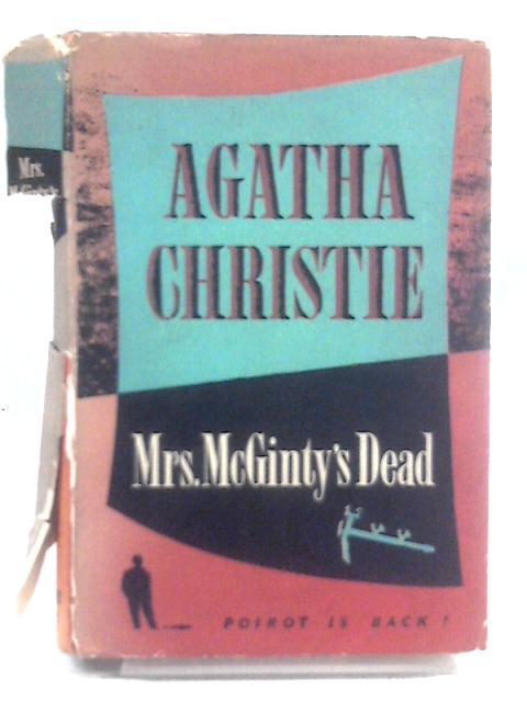 Mrs. Mcginty's Dead By Agatha Christie