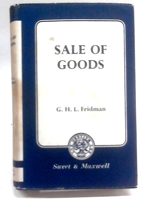 Sale of Goods By G. H. L. Fridman