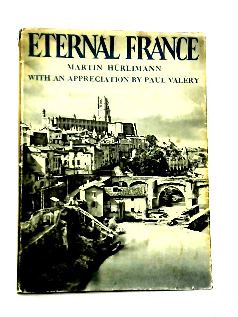 Eternal France By Martin Hurlimann