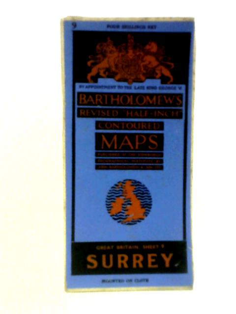Bartholomew's Revised "Half-Inch" Contoured Maps. Sheet 9. Surrey By Various