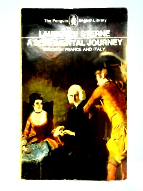 A Sentimental Journey By Laurence Sterne