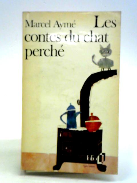 Les Contes du Chat Perche von Marcel Ayme