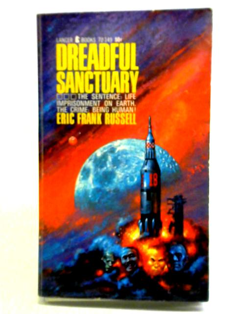 Dreadful Sanctuary By Eric Frank Russell