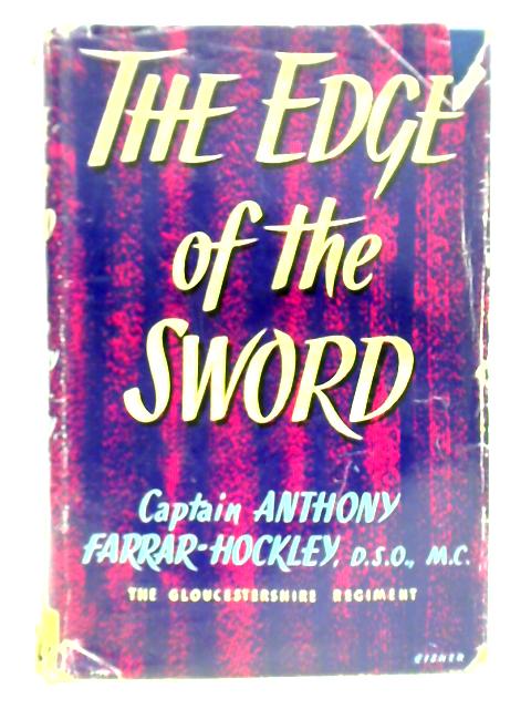 The Edge of the Sword By Anthony Farrar-Hockley