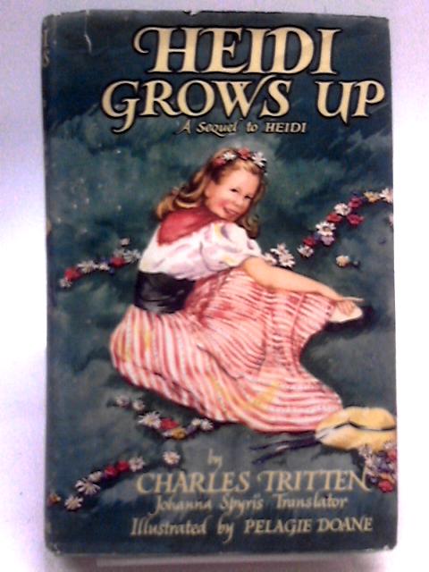 Heidi Grows Up von Charles Tritten