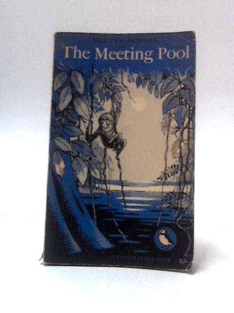 The Meeting-Pool - A Tale Of Borneo von Mervyn Skipper