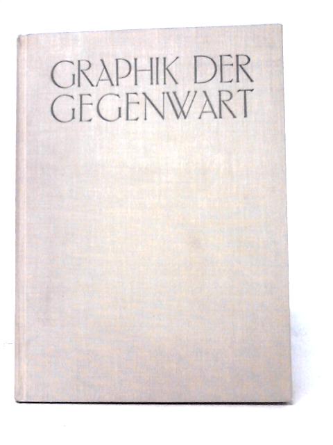 Graphik Der Gegenwart By Unstated