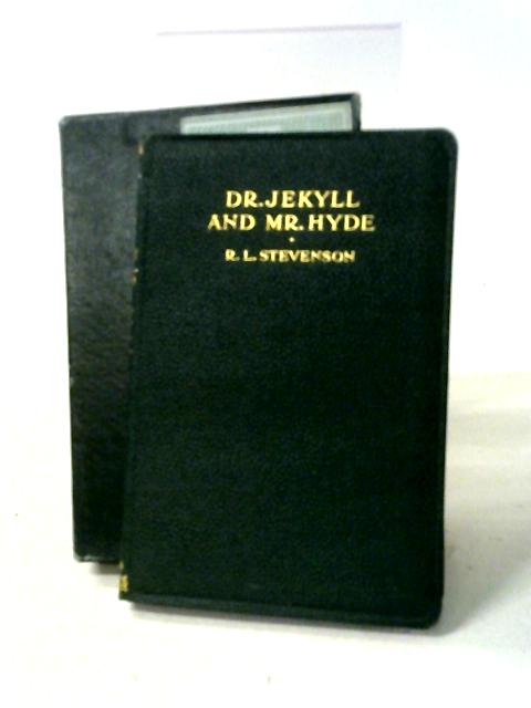 Dr. Jekyll and Mr. Hyde By R. L. Stevenson