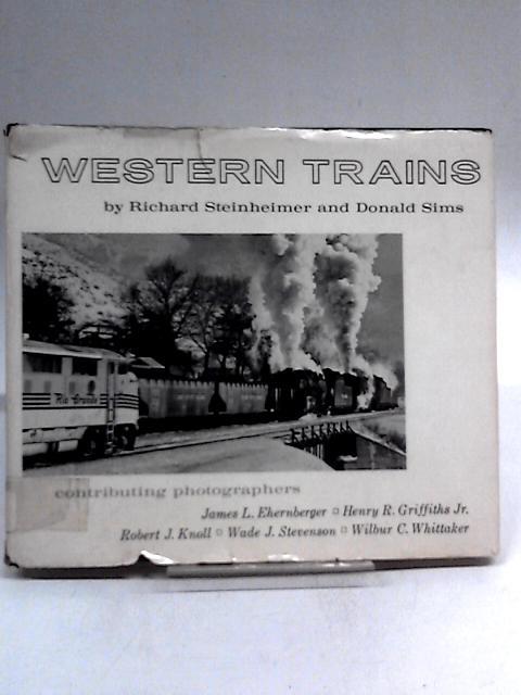 Western Trains By Richard Steinheimer