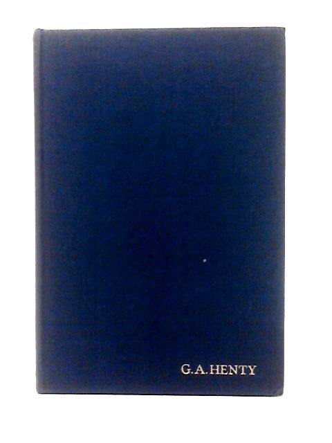 The Bravest of the Brave, or With Peterborough in Spain By G. A. Henty