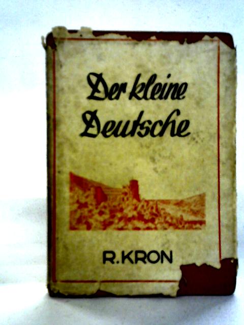 Der Kleine Deutsche By R. Kron