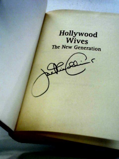 Hollywood Wives: The New Generation By Jackie Collins