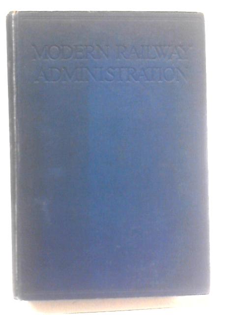 Modern Railways Administration Volume II By Various Contributors