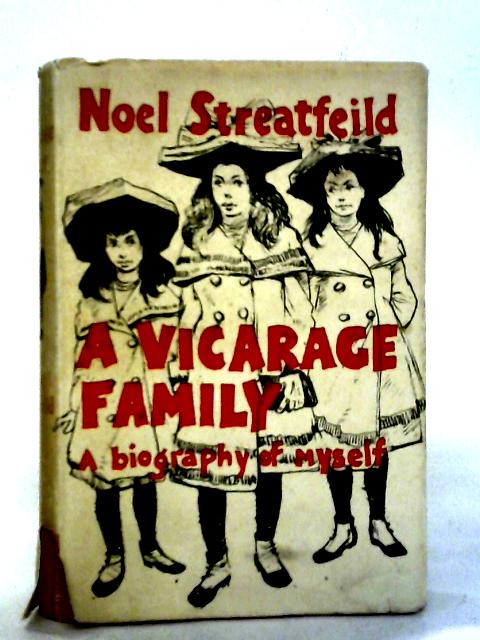 A Vicarage Family By Noel Streatfeild