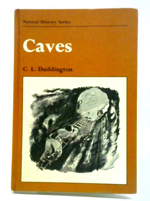 Caves By C. L. Duddington