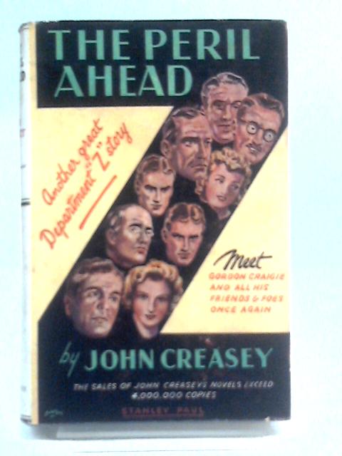 The Peril Ahead, A Department Z Story By John Creasey