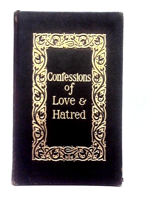 Confessions of Love and Hatred; A Novel Autograph Book By Rimodor