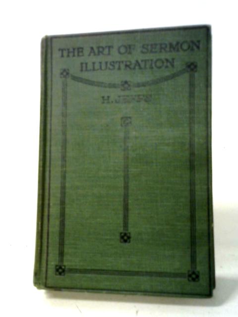 The Art of Sermon Illustration By H. Jeffs