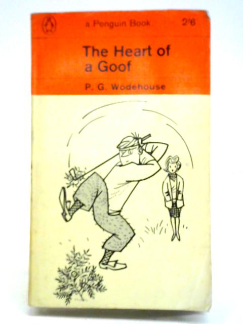 The Heart of a Goof By P. G. Wodehouse