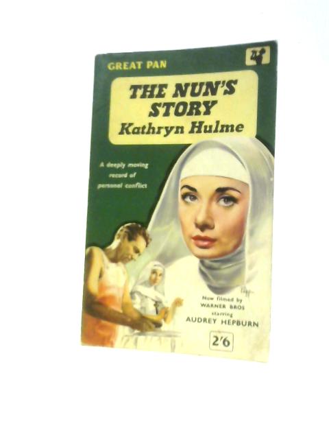 The Nun's Story By Kathryn Hulme