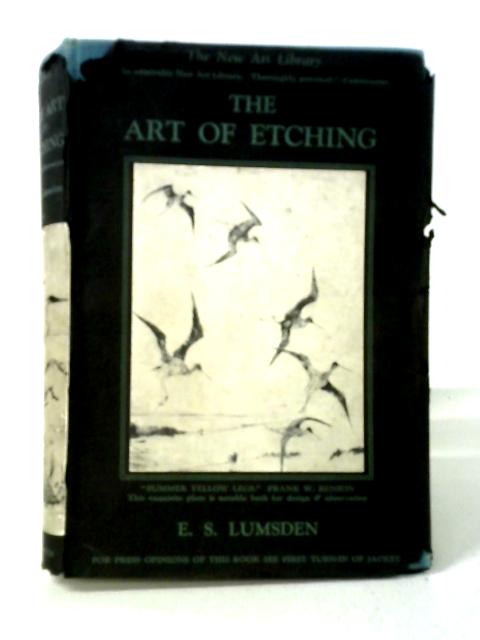 The Art of Etching By E.S. Lumsden