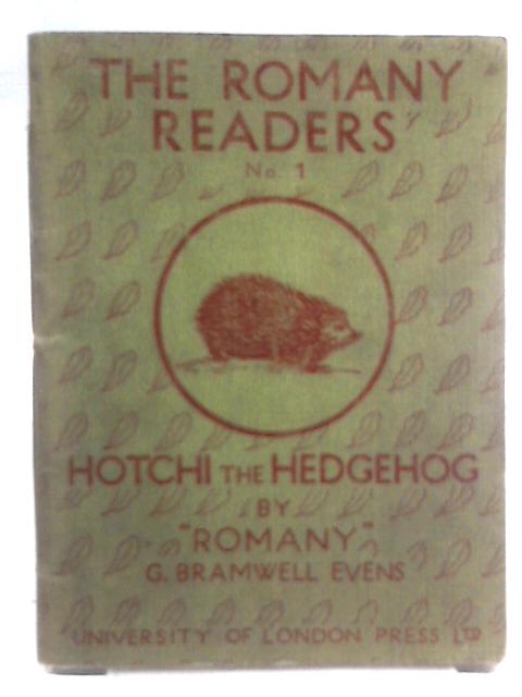 Hotchi The Hedgehog, Romany Readers No.1 By Romany