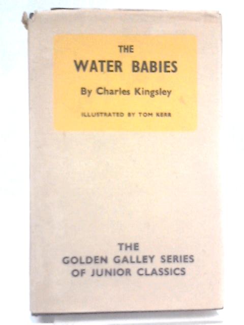 The Water Babies By Charles Kingsley