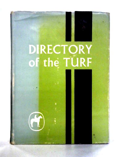 Directory Of The Turf By Peter Towers-Clark Ed.