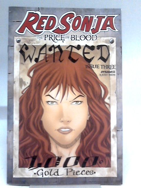 Red Sonja, The Price of Blood. Issue Three. Wanted cover variant. von Various