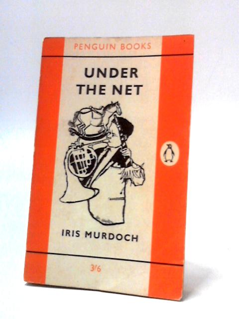 Under the Net By Iris Murdoch