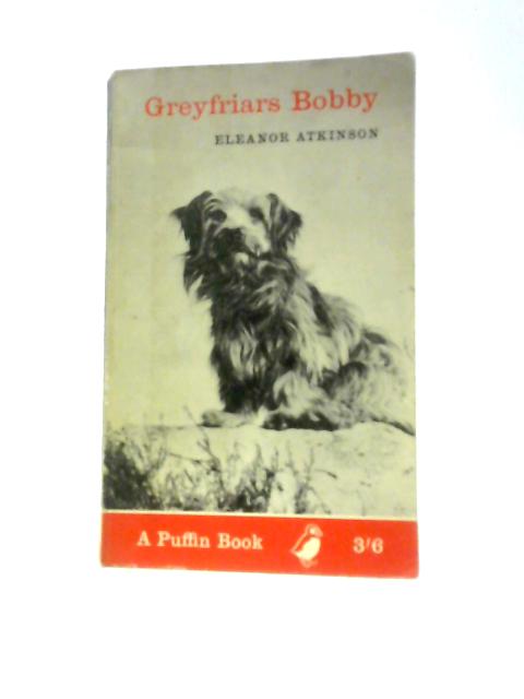 Greyfriars Bobby (Puffin Story Books) von Eleanor Atkinson