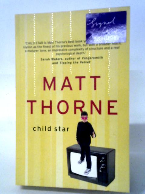 Child Star By Matt Thorne