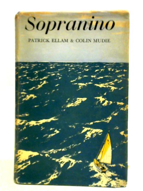 Sopranino By Patrick Ellam Colin Mudie