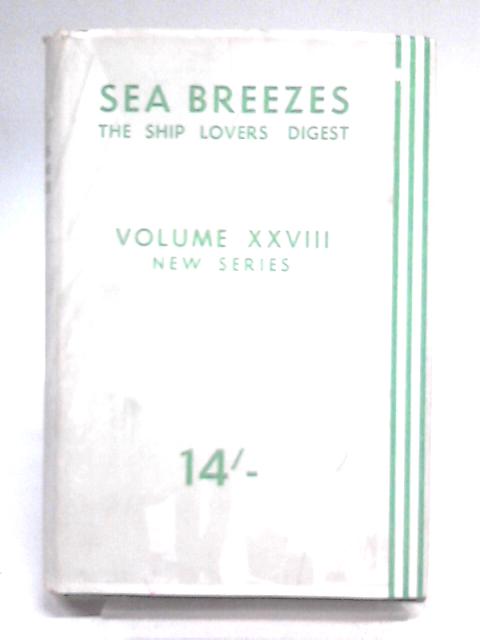 Sea Breezes, The Ship Lover's Digest. Volume 28. July to December 1959 von Various