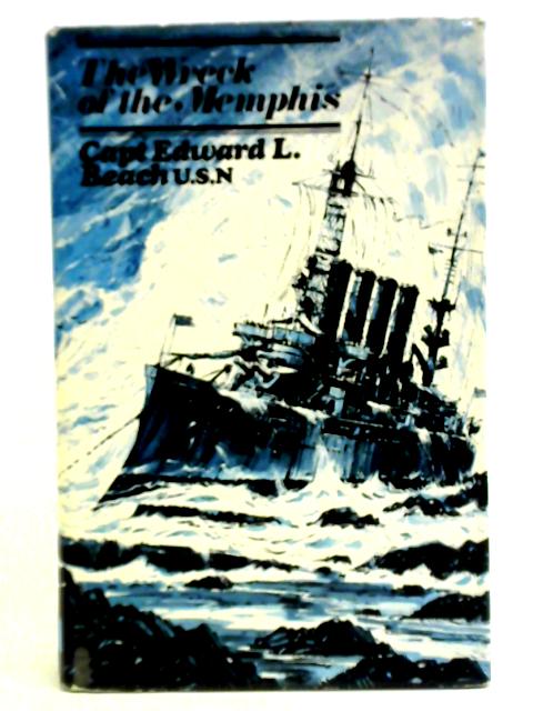 The Wreck of the 'Memphis' By Edward L. Beach