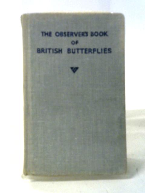 The Observer's Book of Butterflies By W J Stokoe