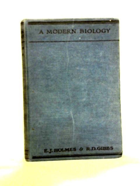A Modern Biology von Ernest J. Holmes