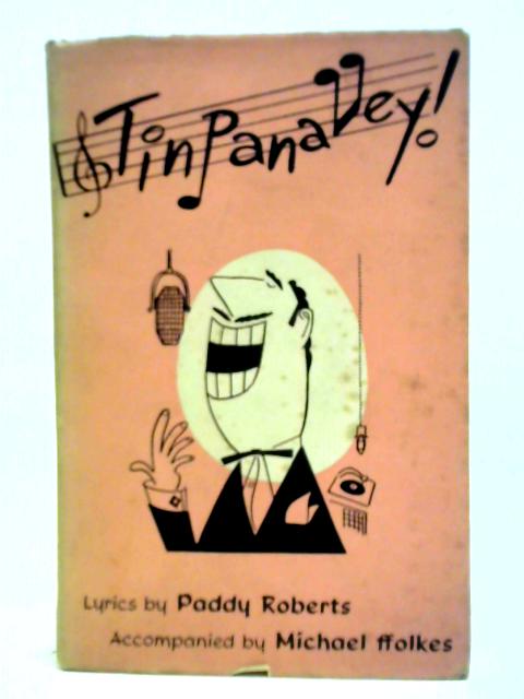 Tinpanalley By Paddy Roberts Michael Ffolkes