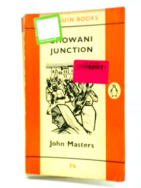 Bhowani Junction By John Masters