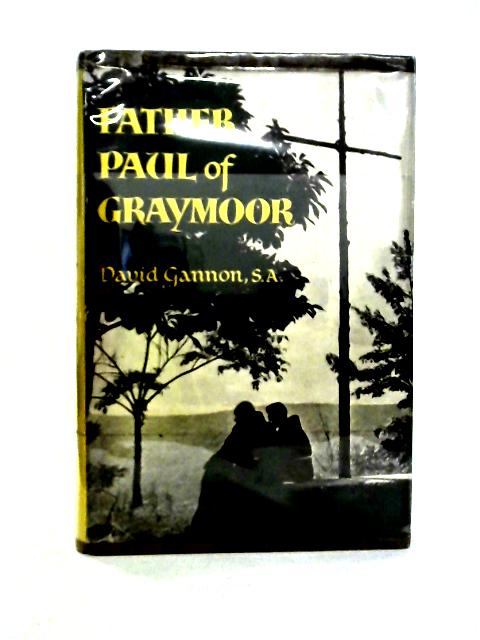 Father Paul of Graymoor By David Gannon