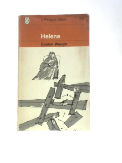 Helena (Penguin Books. no. 1893.) von Evelyn Waugh