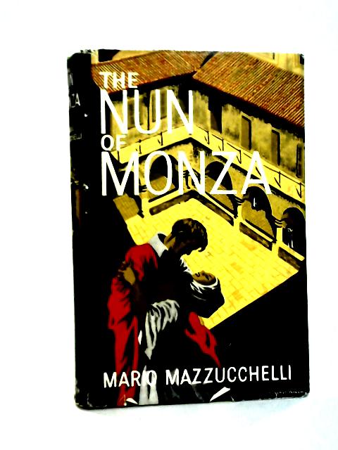 The Nun of Monza By Mario Mazzucchelli