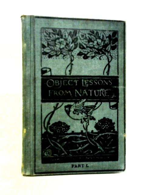 Object Lessons From Nature By L .C. Miall