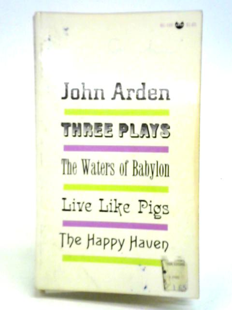 Three Plays By John Arden