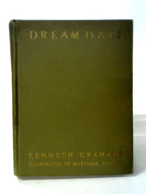 Dream Days von Kenneth Grahame