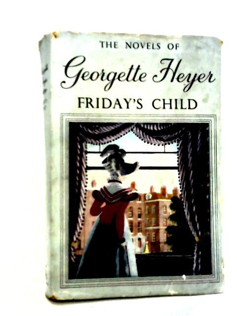 Friday's Child von Georgette Heyer