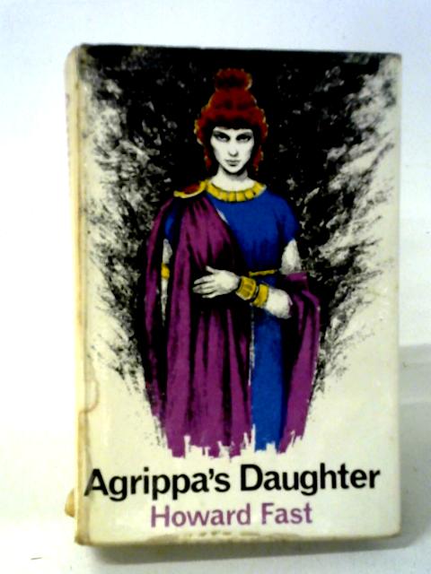 Agrippa's Daughter von Howard Fast