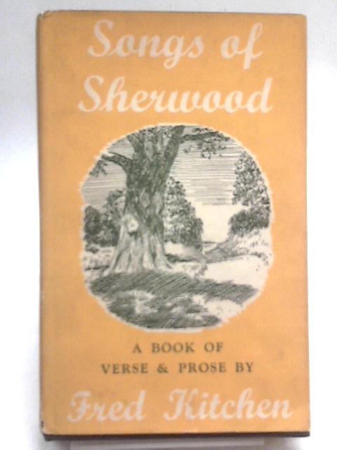 Songs of Sherwood von Fred Kitchen